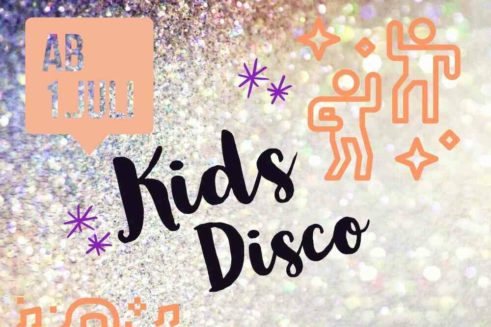 Kids Disco: Flyer mit Hinweis  "ab 01.07.2022"